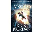 The Hidden Oracle (the Trials of Apollo Book 1)