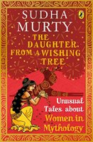 Pre-Owned the Daughter from a Wishing Tree: Unusual Tales About Women in Mythology (Paperback) 