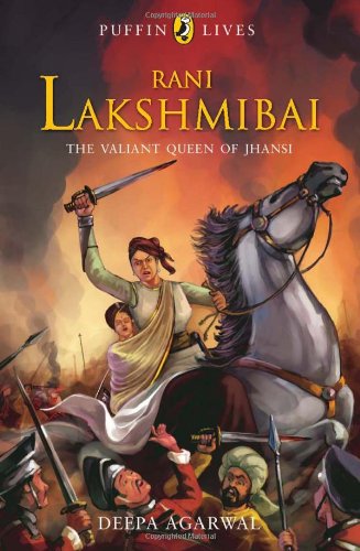 Puffin Lives: Rani Laxmibai by Agarwal Deepa Paperback | Indigo Chapters