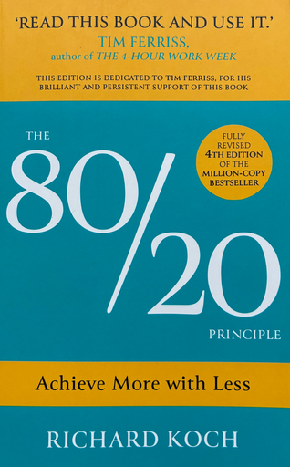 The 80/20 Principle: Achieve More with Less