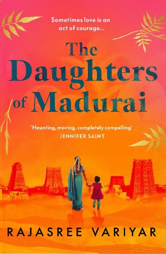 Rajasree Variyar the Daughters of Madurai (Paperback)