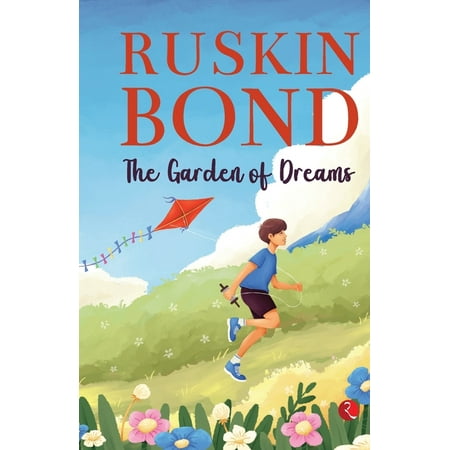 Ruskin Bond: Garden of Dreams (Paperback)